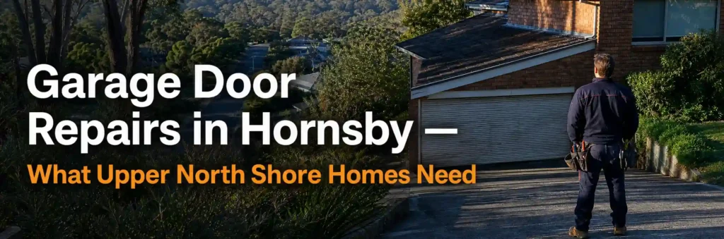 Garage door repairs in Hornsby, Sydney, featuring a technician inspecting a roller garage door at a brick home surrounded by leafy Upper North Shore gardens.